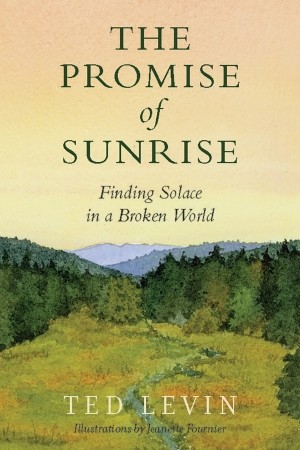 The Promise of Sunrise Book Celebration with Ted Levin & Jeanette Fournier thumbnail